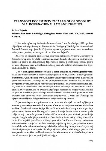 Časlav Pejović, Transport Documents in Carriage of Goods by Sea: International Law and Practice, Routledge, Abingdon, Oxon;
New York, NY, 2020 : [prikaz] / Vesna Skorupan Wolff