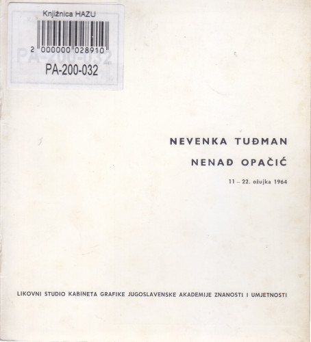 Nevenka Tuđman ; Nenad Opačić : [katalog izložbe], Kabinet grafike, Likovni studio, Zagreb, 11.-22.03.1964 ; [tekst Josip Depolo]