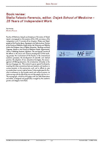 Stella Fatovic-Ferencic, editor. Osijek School of Medicine – 25 Years of Independent Work
 : Book Review / Martin Kuhar