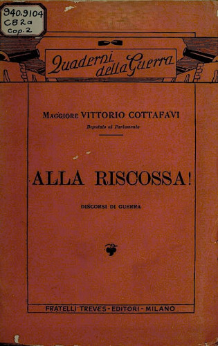 Alla riscossa! : discorso di guerra / Vittorio Cottafavi