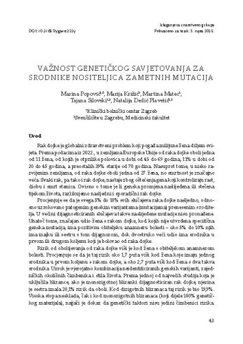 
Važnost genetičkog savjetovanja za srodnike nositeljica zametnih mutacija / Marina Popović, Marija Križić, Martina Matec, Tajana Silovski, Natalija Dedić Plavetić