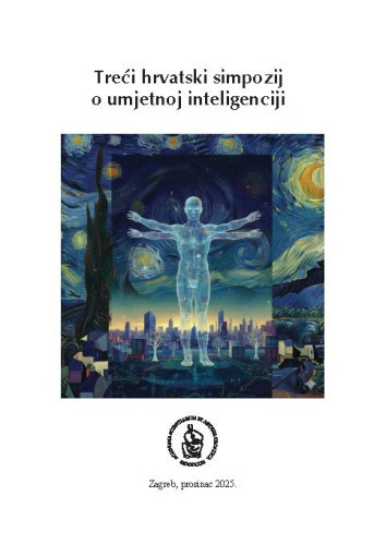 Treći hrvatski simpozij o umjetnoj inteligenciji : sažeci radova sa simpozija održanog u Hrvatskoj akademiji znanosti i umjetnosti 4. studenoga 2025. u Zagrebu / urednik Sven Lončarić