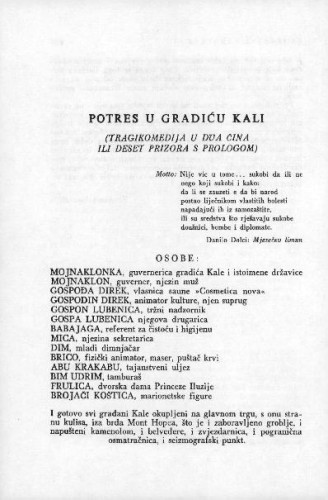 Potres u gradiću Kali : (tragikomedija u dva čina ili deset prizora s prologom) / V. Parun