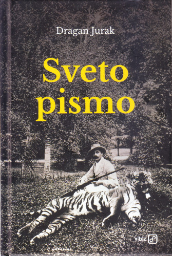 Sveto pismo / Dragan Jurak