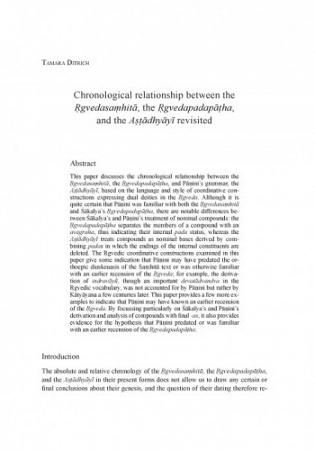 Chronological relationship between the Ṛgvedasaṃhitā, the Ṛgvedapadapāṭha, and the Aṣṭādhyāyī revisited / Tamara Ditrich