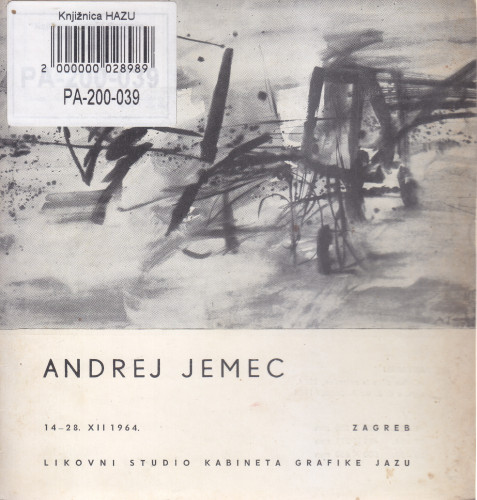 Andrej Jemec : [katalog izložbe], Kabinet grafike, Likovni studio, Zagreb, 14.-28.12.1964
