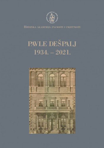 Pavle Dešpalj : 1934. – 2021. / uredio Stanislav Tuksar