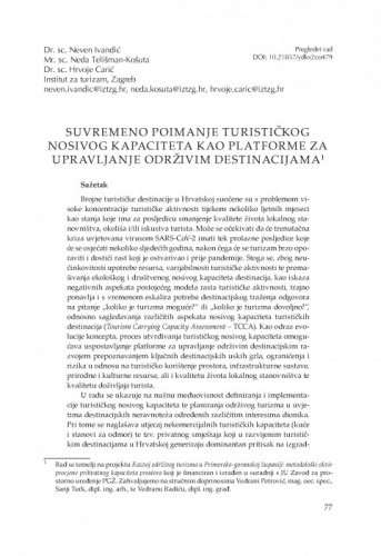 Suvremeno poimanje turističkog nosivog kapaciteta kao platforme za upravljanje održivim destinacijama / Neven Ivandić, Neda Telišman-Košuta, Hrvoje Carić