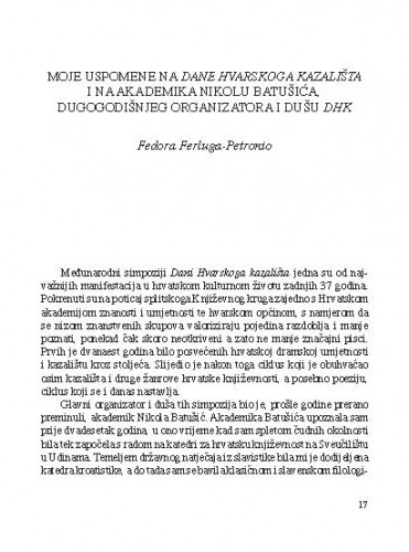 Moje uspomene na Dane Hvarskoga kazališta i na akademika Nikolu Batušića, dugogodišnjeg organizatora i dušu DHK / Fedora Ferlufa-Petronio