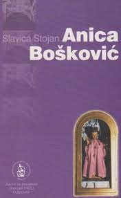 Anica Bošković / Slavica Stojan
