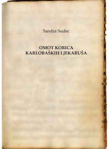Omot korica karlobaških ljekaruša / Sandra Sudec