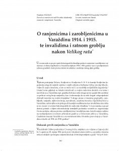 O ranjenicima i zarobljenicima u Varaždinu 1914. i 1915. te invalidima i ratnom groblju nakon Velikog rata / Vladimir Huzjan