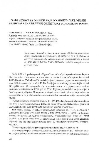 Nadležnost za odlučivanje o nadoknadi uloženih sredstava za uređenje objekta na pomorskom dobru : [prikaz presude] / Vesna Skorupan