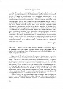 Dalmatia - Research in the Roman Province 1970-2001, Papers in honour of J. J. Wilkes (edited by David Davison, Vince Gaffney, Emilio Marin), BAR International Series 1576, Archaeopress, Oxford 2006 : [prikaz] / Branka Migotti