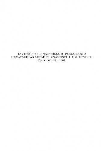 Izvješće o financijskom poslovanju Hrvatske akademije znanosti i umjetnosti za godinu 2001.