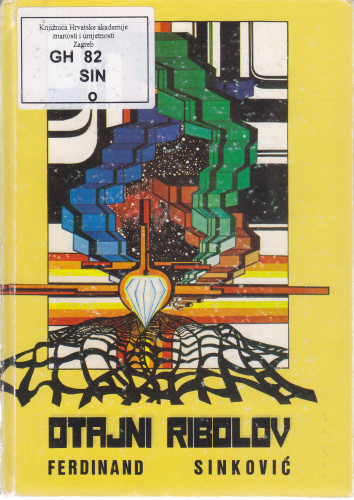 Otajni ribolov / Ferdinand Sinković