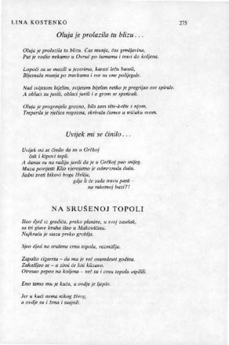 Oluja je prolazila tu blizu ; Uvijek mi se činilo ; Na srušenoj topoli ; 