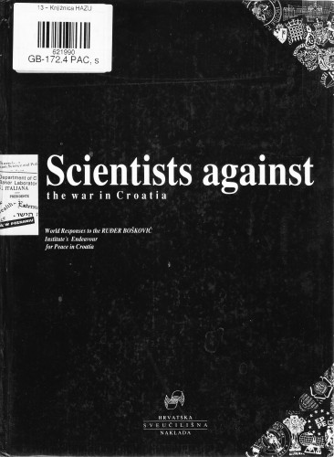Scientists against the war in Croatia / [editor Greta Pifat-Mrzljak ; reviewed by Draško Šerman...[et al.]