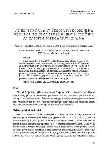 Utjecaj profilaktičke mastektomije na redukciju rizika i preživljenje kod žena sa zametnim BRCA mutacijama / Andrej Roth, Ilija Guteša, Krešimir Grgat, Filip Grladinović, Mislav Galić