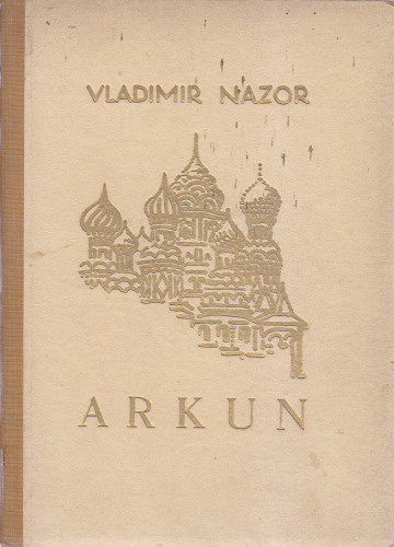 Arkun : priča iz slavenske prošlosti / Vladimir Nazor