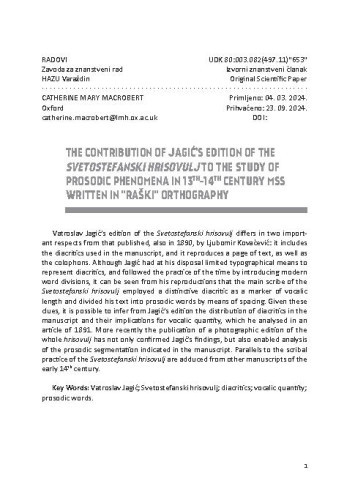 The contribution of Jagić’s edition of the Svetostefanski hrisovulj to the study of prosodic phenomena in 13th-14th century MSS written in ‘raški’ orthography / Catherine Mary MacRobert
