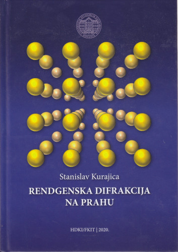 Rendgenska difrakcija na prahu / [tekst i ilustracije] Stanislav Kurajica
