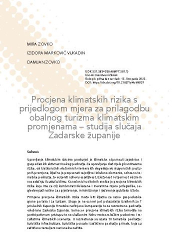 Procjena klimatskih rizika s prijedlogom mjera za prilagodbu obalnog turizma klimatskim promjenama – studija slučaja Zadarske županije / Mira Zovko, Izidora Marković Vukadin, Damjan Zovko