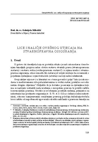 Lice i naličje ovršnog utjecaja na stvarnopravna osiguranja / Gabrijela Mihelčić