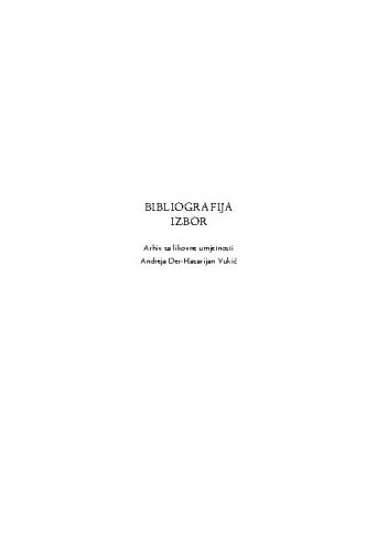 Bibliografija : izbor : [Zlatko Bourek] / Andreja Der-Hazarijan Vukić
