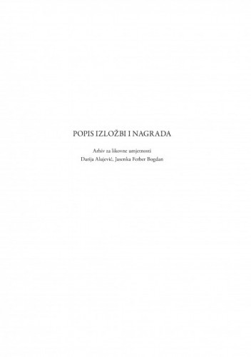 Popis izložbi i nagrada / Darija Alujević, Jasenka Ferber Bogdan