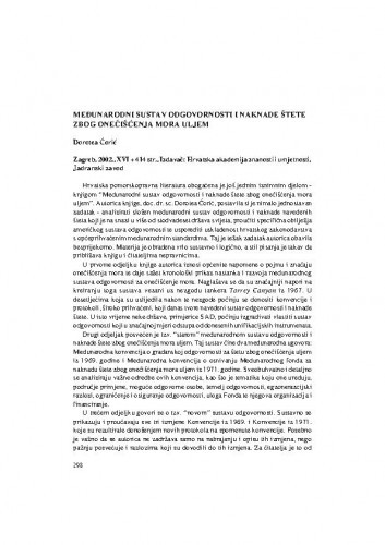 Međunarodni sustav odgovornosti i naknade štete zbog onečišćenja mora uljem (autorica: D. Ćorić) (Zagreb, HAZU.Jadranski zavod, 2002.) : [prikaz knjige] / Jasenko Marin