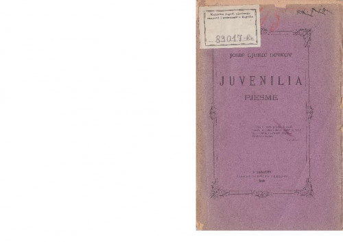 Juvenilia : pjesme / Josip Ljubić Dinkov