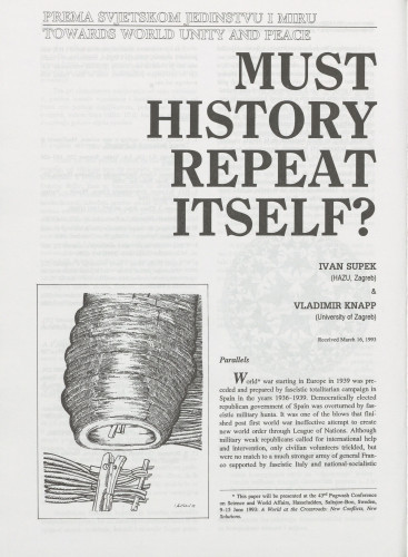 Must history repeat itself? / Ivan Supek, Vladimir Knapp