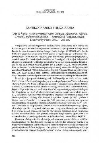 Šipka, Danko: A bibliography of Serbo-Croatian dictionaries: Serbian, Croatian, and Bosnian Muslim, Springfield (Virginia, SAD), 2000. / Branka Tafra