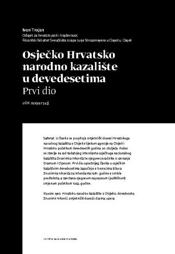 Osječko Hrvatsko narodno kazalište u devedesetima : prvi dio / Ivan Trojan