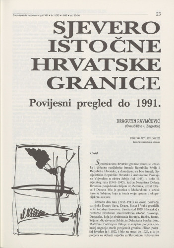 Sjeveroistočne hrvatske granice : povijesni pregled do 1991. / Dragutin Pavličević