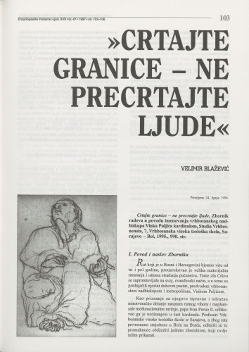 Crtajte granice - ne precrtajte ljude : [prikaz zbornika radova u povodu imenovanja vrhbosanskog nadbiskupa Vinka Puljića kardinalom, Sarajevo - Bol, 1995.] / Velimir Blažević