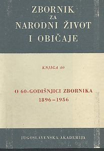 Knj. 40. (1962) : o 60-godišnjici Zbornika 1896-1956 / [urednik Branimir Gušić]