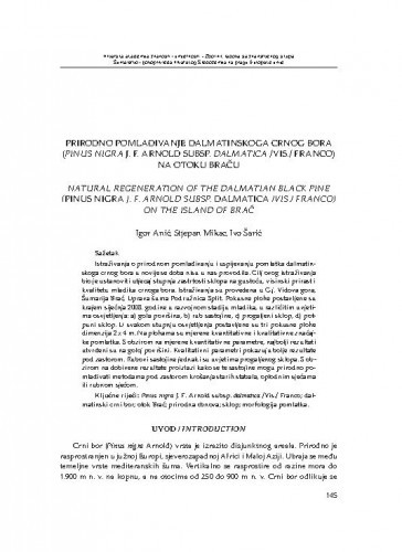 Prirodno pomlađivanje dalmatinskoga crnog bora (Pinus nigra J. F. Arnold subsp. dalmatica /Vis./ Franco) na otoku Braču / Igor Anić, Stjepan Mikac, Ivo Šarić