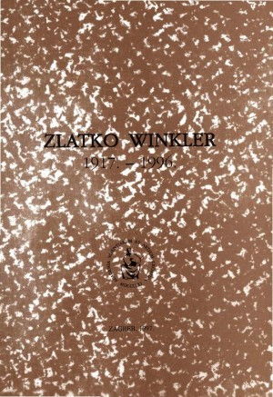 Zlatko Winkler : 1917.-1996. / uredio Vladimir Matković