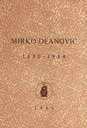 Mirko Deanović : 1890-1984 / uredio Rudolf Filipović
