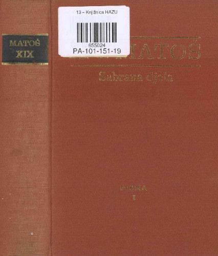 Pisma I. / Antun Gustav Matoš ; ur. Davor Kapetanić