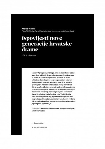 Ispovijesti nove generacije hrvatske drame / Anđela Vidović