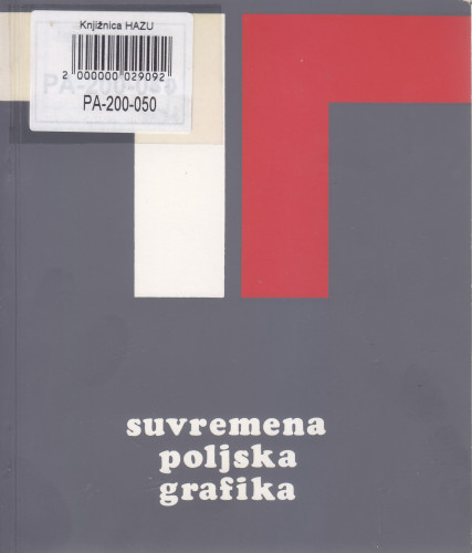 Suvremena poljska grafika : [katalog izložbe], Kabinet grafike, Zagreb, 23.06.-12.07.1970. ; [katalog priredila Renata Gotthardi-Škiljan ; odgovorni urednik Veljko Gortan]