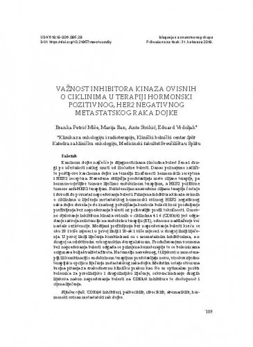 Važnost inhibitora kinaza ovisnih o ciklinima u terapiji hormonski pozitivnog, HER2 negativnog metastatskog raka dojke / Branka Petrić Miše, Marija Ban, Ante Strikić, Eduard Vrdoljak