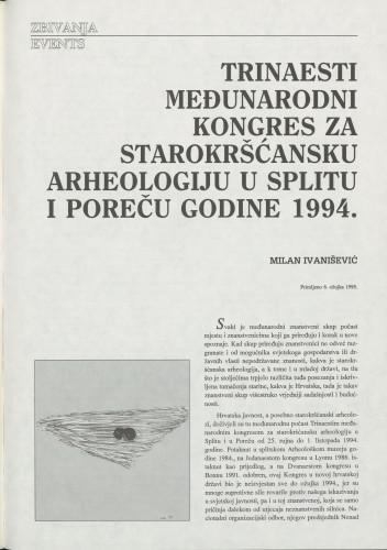 Trinaesti međunarodni kongres za starokršćansku arheologiju u Splitu i Poreču godine 1994. / Milan Ivanišević