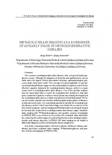 Metabolic brain imaging as a biomarker of an early stage of neurodegenerative diseases / Maja Trošt, Matej Perovnik