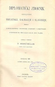 Sv. 12 : Listine godina : 1351-1359 = Vol. XII. Diplomata annorum 1351-1359. continens / sabrao i uredio Tadija Smičiklas