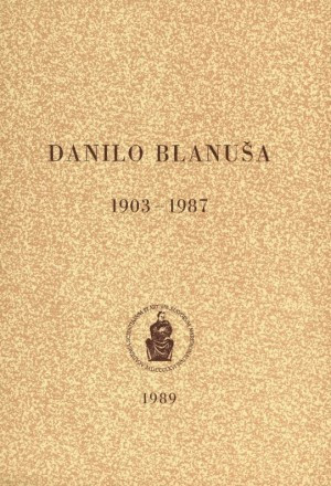 Danilo Blanuša : 1903-1987 / urednik Vladimir Devidé