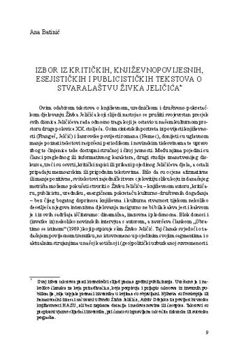 Izbor iz kritičkih, književnopovijesnih, esejističkih i publicističkih tekstova o stvaralaštvu Živka Jeličića / Ana Batinić